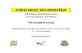 ORIOKO BANDERA 2017-emakumezkoak- · 2017-07-12 · El día 15 de julio de 2017 a las 19:00h. dará comienzo la regata “ORIOKO BANDERA”. Las traineras se distribuirán en una