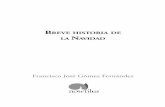 Francisco José Gómez Fernández - DigitalBooks...y tradiciones propias de España, por ser nuestras, abun-dantes y significativas para los que aquí hemos nacido y crecido. Nada
