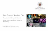 Gap Analysis& ActionPlan - UCM Comite de...32.1 OBLIGATION to take allmeasures to implement C&C (priority for MarieCurie Actions) 32.2 CONSEQUENCES of non‐compliance (audits, budget