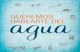 QUEREMOS HABLARTE DELenernews.com/media/briefs/barrick-argentina-queremos-contarte-del … · Veladero y Pascua-Lama. Páginas 24 a 27 Promovemos el uso eficiente del agua en Iglesia
