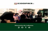 Memoria de Labores 2 0 1 6 - COOPAS DE R.L....Memoria de Labores 2016 8 w w w . c o o p a s . c o m MEMBRESÍA La membresía tuvo un incremento signi- ﬁca vo, alcanzando un total
