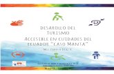 Desarrollo del turismo accesible en ciudades del Ecuador ...€¦ · Desarrollo del turismo accesible en ciudades del Ecuador “Caso Manta" 1 Natacha Díaz, Pedro Montalván, Sergio
