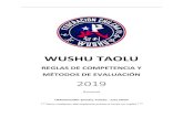 REGLAS DE COMPETENCIA Y MÉTODOS DE …federacionchilenadewushu.cl/wp-content/uploads/2020/03/...WUSHU TAOLU REGLAS DE COMPETENCIA Y MÉTODOS DE EVALUACIÓN 2019 (Extracto) TRADUCCIÓN: