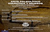 ARTE PALEOLÍTICOARTE PALEOLÍTICO DIDÁCTICA Y ......ARTE PALEOLÍTICOARTE PALEOLÍTICO DIDÁCTICA Y MUSEOSDIDÁCTICA Y MUSEOS CICLO DE CONFERENCIAS En el 50.º aniversario del descubrimiento