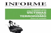 DEL CENTRO MEMORIAL DE LAS VÍCTIMAS DEL ...La sociedad vasca ante la memoria de las víctimas y el final del terrorismo Avance de resultados 18 Informe del Centro Memorial de las