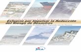 Cooperación de JICA para la Reducción del Riesgo de Desastres … · 2015-02-24 · prevenir y reducir los daños. Aunque existen varias razones de esta situación, como son ...