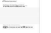 Software de gestión musical rekordbox - Pioneer DJ · Software de gestión musical ... AAC) y también información de archivos de música de la librería iTunes. 3 Haga los preparativos