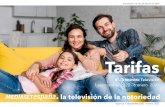 Tarifas · 2020-07-29 · 515% la del resto de canales de TV Toda tu campaña en bloques de 2 ... Fuente CIMEC: Engagement con Contenidos Audiovisuales, Ola Sep’19+Nov´19 + Ene.’20