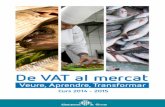 De VAT al mercat. · a l’aula gastronòmica i concurs “Fem un cartell per la Setmana Gastronòmica Gironina” amb la voluntat que l’alumnat apreciï ... crustacis i equinoderms