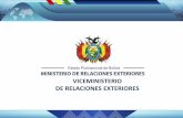 VICEMINISTERIO DE RELACIONES EXTERIORES · 2017: Bolivia apoya a la PPT de la CELAC Durante el 2017 y en apoyo a la Presidencia Pro Témpore de la CELAC que ejerce El Salvador, Bolivia