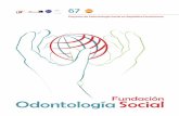 Fundación OdontologíaSocial · - Fundación de Odontología Social Luis Séiquer (2009-2011). ENTIDADES COLABORADORAS PRINCIPALES - Colegio Oﬁ cial de Odontólogos y Estomatólogos