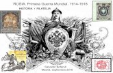 Sociedad Filatélica de Madrid - HISTORIA Y FILATELIAsofima.hol.es/wp-content/uploads/2016/09/RUSIA-Primera...Postales rusas de propaganda Agosto de 1914 RUSIA en la Primera Guerra