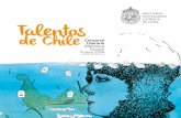 Talentos de Chile - Biblioteca Escolar Futurobibliotecaescolarfuturo.uc.cl/images/2020/TalentosdeChile2019.pdf · ste libro representa el conjunto de creaciones artísticas y literarias