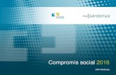 Compromís social 2016 · O jetius: Reduir la solitud i el ris d [aïllament i exlusió soial. Descripció: Treball de xarxa; barri, serveis socials i xarxa d’entitats i serveis