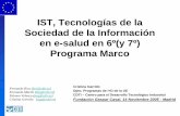 IST, Tecnologías de la Sociedad de la Información en e ...fundaciongasparcasal.org/ficheros/RED1-cgarrido.pdf · Dpto. Programas de I+D de la UE CDTI – Centro para el Desarrollo