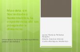 Maestría en Sociedades Sustentables, la experiencia de un … · 2018-08-22 · Agroecología urbana y educación ambiental en poblaciones periurbanas y rurales del Valle de México.