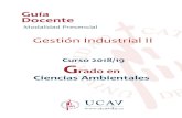 Grado en Ciencias Ambientales · Gestión Industrial II Curso 2018/19 G rado en Ciencias Ambientales . Guía Docente . Modalidad Presencial