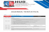 Horario Tema Ponenteriacevents.org/hub/docus/Agenda-Tentativa-HUB-2018-REV-JULY-16.… · OTT’s y Startups Rosibel Ochoa . Rosibel . 10:15 – 11:15 . Ejercicio “Elevator Pitch”