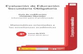 CMAC Evaluación de Educación Secundaria …58a6cb99...Evaluación de Educación Secundaria Obligatoria Guía de codificación. Unidades liberadas Matemáticas orientadas a las enseñanzas