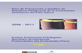 Plan de Prevención y Gestión de Residuos Peligrosos de la … · 2008-03-05 · Plan de Prevención y Gestión de Residuos Peligrosos de la Comunidad Autónoma del País Vasco 2008-2011