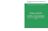 Una Mype con Calidad - CRECEMYPEcrecemype.pe/portal/images/stories/files/MYPE_CALIDAD.pdf · Una Mype con Calidad USAID/Perú/MYPE CoMPEtItIvA 3 Capítulo 01 una mype con calidad