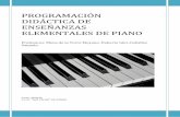 PROGRAMACIÓN DIDÁCTICA DE ENSEÑANZAS ELEMENTALES DE PIANOconservatorioutrera.com/CEM2018/wp-content/uploads... · La evaluación como tal, será una valoración a partir de la