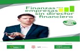 Finanzas para empresas sin director financiero · 2020-03-31 · 5 Programa formativo empresas Finanzas sin director financiero para Sesión08 Cálculo y análisis de costes. Sesión09