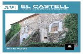 EL CASTELL - ddgi.cat revista... · El Castell torna a ser al carrer amb l’arribada de la calor de l’estiu. Calors que conviden a fer una cap-bussada, a passar-ho bé i passar