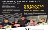 STAGE DE PÁDEL EN BARCELONA DE 8 A 16 AÑOS SEMANA … PADEL... · 2020-05-29 · Clases de Pádel y juegos en pista. Preparación física y partidos. Socios / alumnos de la escuela: