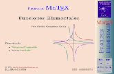 Proyecto MaTEX matex... · Proyecto MaTEX Funciones Elementales Fco Javier Gonz´alez Ortiz Directorio Tabla de Contenido Inicio Art´ıculo c 2004 javier.gonzalez@unican.es D.L.:SA-1415-2004
