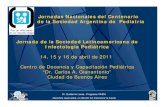 Jornadas Nacionales del Centenario de la Sociedad Argentina de Pediatría Jornada de ... · 2015-07-09 · la acreditación de hospitales en América Latina y el Caribe” “Es un