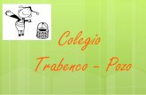 Colegio Trabenco - Pozo1er curso 2º curso Módulo Horas a la semana Módulo Horas a la semana Técnicas Básicas de Merchandising 8 Tratamiento Informático de Datos 9 Operaciones
