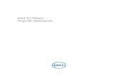 Dell XC720xd Guía de soluciones · 2015-02-13 · Soluciones de administración de hardware compatibles Nombre Versión del firmware Dell OpenManage Essentials 1.3 y superior Utilidad