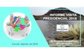INFORME VISITA - Corponor · INFORME VISITA PRESIDENCIAL 2018 Cúcuta, Agosto de 2018 Dr. Gregorio Angarita Lamk Director General. CATATUMBO SOSTENIBLE 20182 Región con 11 municipios