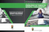 PROBLEMAS DE CONDUCTA INFANTIL Y ADOLESCENTE · 2018-11-12 · PROBLEMAS DE CONDUCTA INFANTIL Y ADOLESCENTE Jornada educativa y de prevención ante Organiza: Ayuntamiento de Yaiza.