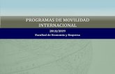 PROGRAMAS DE MOVILIDAD INTERNACIONALeconz.unizar.es/sites/econz.unizar.es/files/users/... · Dpto. de Educación, Política Lingüística y Cultura del País Vasco en el curso 2017/2018.