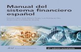 42,00 10222494...1. Sistema financiero: características generales 2. El sistema financiero español: estructura actual y evolución histórica 3. Los flujos financieros de la economía