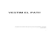 VESTIM EL PATI! - XTEC · Projecte de millora del pati de l’Escola Estalella i Graells Juliol 2017 1. EL PROJECTE “VESTIM EL PATI” 1. Justificació 2. Objectius 3. Descripció