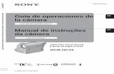 Guía de operaciones de ES la cámara · Guía de operaciones de ES la cámara Lea este documento primero Manual de instruções da câmera Leia isto primeiro Guía de operaciones