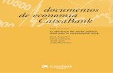 documentos de economía CaixaBank · 2019-10-29 · La eficiencia del sector público, clave para la consolidación fiscal1 Oriol Aspachs Anna Campos Jordi Gual Judit Montoriol DOCUMENTOS