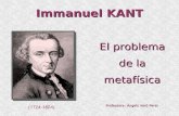 Immanuel KANT - Nodo50 · Filosofia crítica i filosofia transcendental Examen al qual cal sotmetre la Raó per indagar les condicions que fan possible el coneixement a priori. Kant