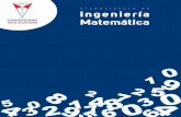 Licenciatura en Ingeniería Matemática · de una trasferencia del conocimiento matemático universal a las necesidades del país no son satis-fechos casi en ninguna medida. Actualmente