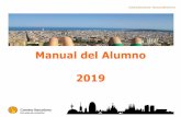 Manual del Alumno 2019 - Camino Barcelona€¦ · A tu llegada Si llegas en avión (Aeropuerto de Barcelona El Prat) Desde el Aeropuerto, puedes coger el servicio de Aerobús para