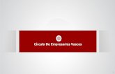 Presentación de PowerPoint - Circulo de Empresarios Vascos...En colaboración con el Círculo de Economía y el Círculo de Empresarios se realizó y presentó en la segunda mitad
