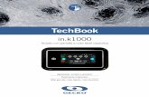 TechBook€¦ · in.k1000 Teclado con pantalla a color táctil capacitiva TechBook Gecko Alliance 450 des Canetons, Québec (Qc), G2E 5W6 Canada, 1.800.78.GECKO  Impreso en …