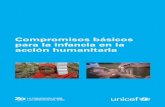 Compromisos básicos para la infancia en la acción humanitaria · 2020-05-11 · 2 Compromisos básicos para la infancia en la acción humanitaria 1.1 Objetivos Los .Compromisos