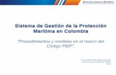 Sistema de Gestión de la Protección Marítima en Colombia · Contaminación de carga: principalmente la ubicada en contenedores. Artefacto pegado al casco motonave: uso de buzos