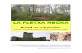 LA FLETXA NEGRA - XTECxtec.cat/~jserra18/FNLF.pdfal camp i al bosc. Vivien en pobles petits, al costat d’un castell. Als castells hi vivien senyors molt rics, amb la seva família.