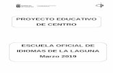 PROYECTO EDUCATIVO DE CENTRO - La LagunaEl proyecto educativo es el documento institucional de la comunidad educativa que recoge los principios que fundamentan, dan sentido y orientan
