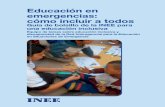 Educaciónen emergencias: cómoincluiratodoss3.amazonaws.com/inee-assets/resources/INEE_Pocket_Guide...dedicar a la educación inclusiva el mismo grado de compromiso y pasión que